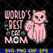 MTD13042123-World's bets cat mom svg, Mother's day svg, eps, png, dxf digital file MTD13042123.jpg