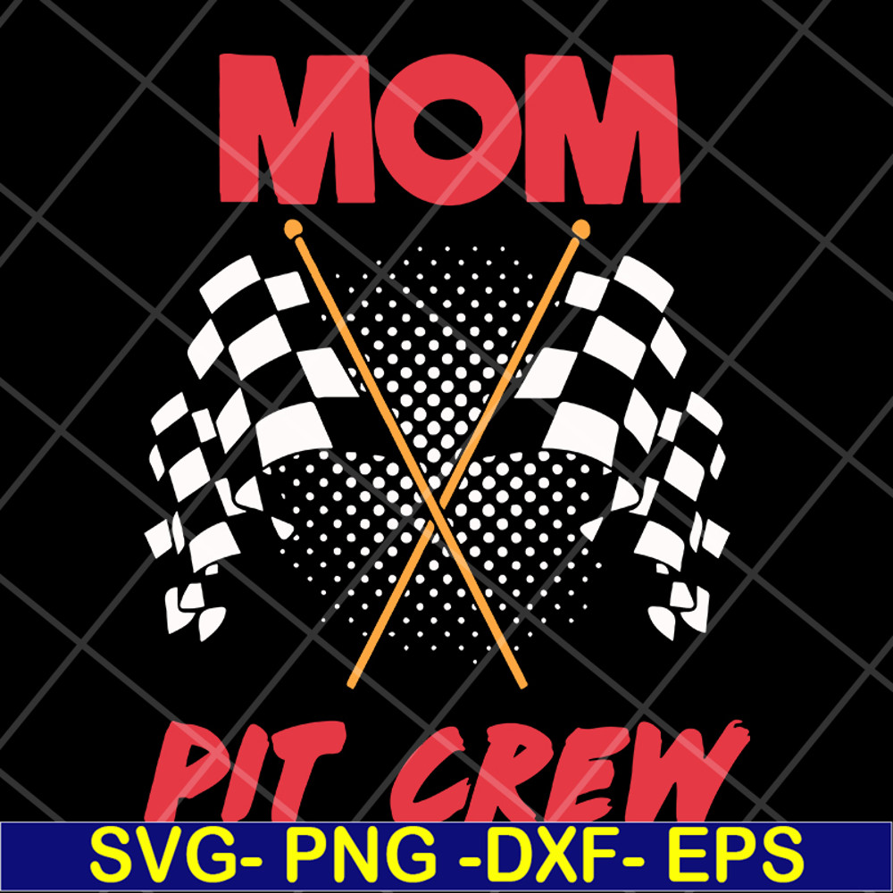 MTD13042125-Mom pit crew svg, Mother's day svg, eps, png, dxf digital file MTD13042125.jpg