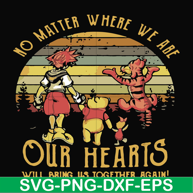 FN000197-No matter where we are our hearts will bring us together again svg, png, dxf, eps file FN000197.jpg