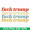 FN000287-fuck trump fuck trump svg, png, dxf, eps file FN000287.jpg