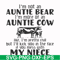 FN000360-I'm not an auntie bear I'm more of an auntie cow like I'm pretty chill but I'll kick you in the face if you mess with my niece svg, png, dxf, eps file