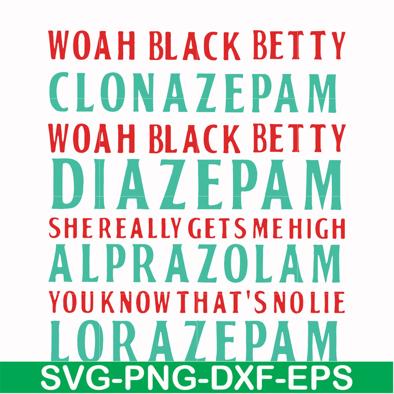 FN000361-Woah black betty clonazepam svg, png, dxf, eps file FN000361.jpg