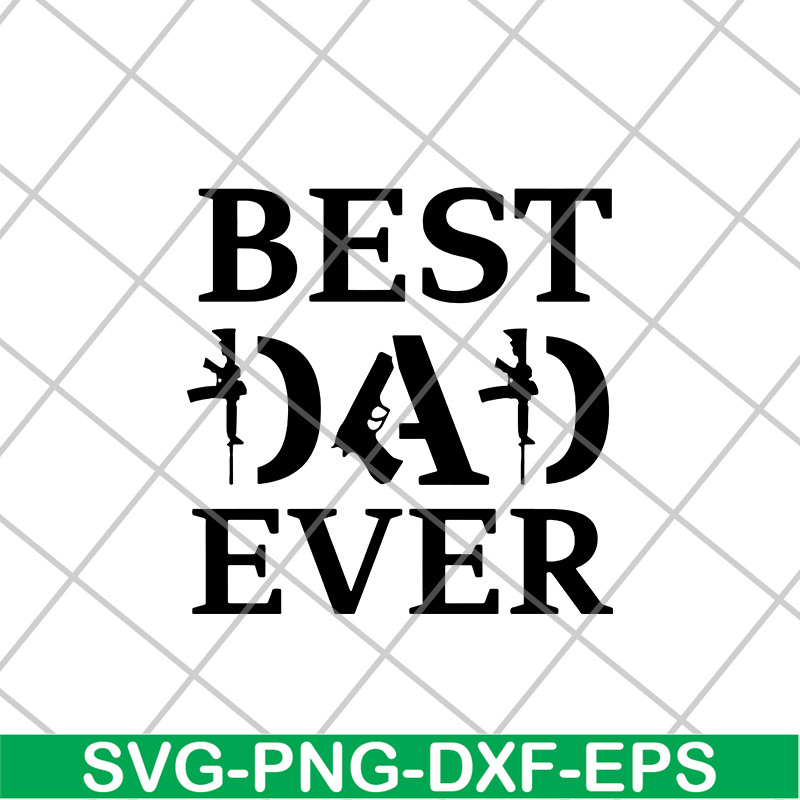 FTD01062106-best dad ever svg, eps, png, dxf digital file FTD01062106.jpg
