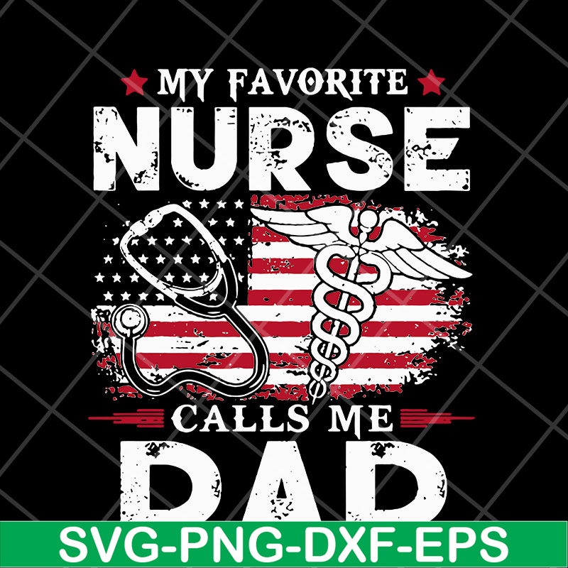FTD05052111-My favorite nurse svg, Fathers day svg, png, dxf, eps digital file FTD05052111.jpg
