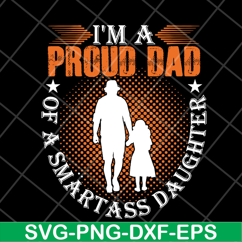 FTD06052102-i'm a pround of dad svg, png, dxf, eps digital file FTD06052102.jpg