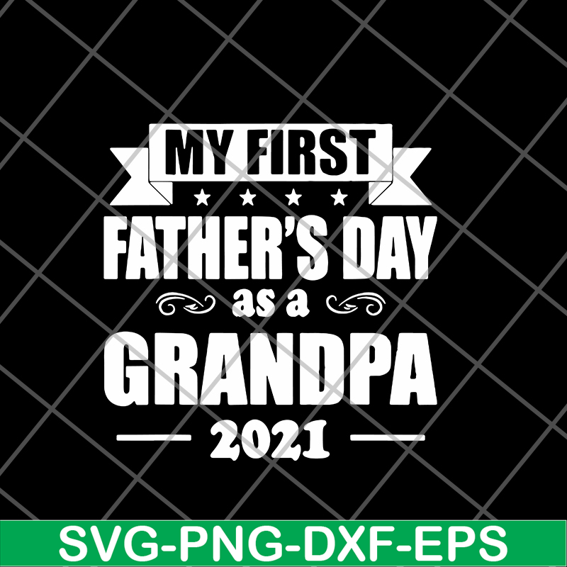 FTD07062110-My first father s day svg, png, dxf, eps digital file FTD07062110.jpg