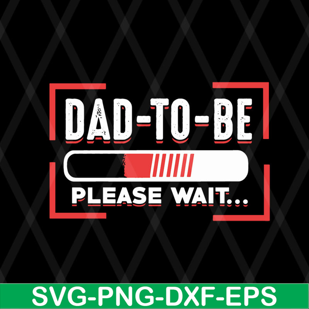 FTD08062117-Dad to be svg, png, dxf, eps digital file FTD08062117.jpg