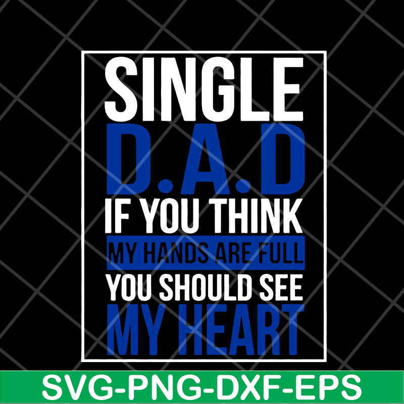 FTD10052102-single dad svg, png, dxf, eps digital file FTD10052102.jpg