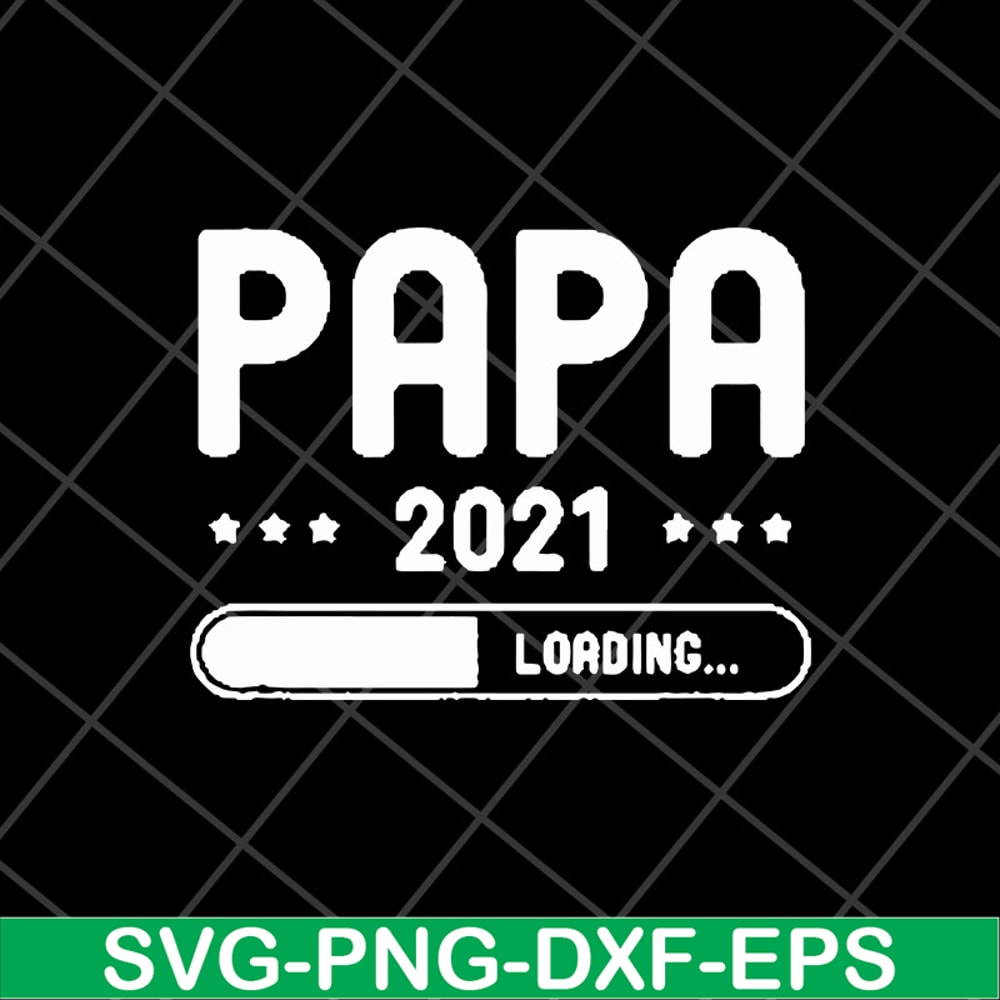 FTD11052116-papa-loading-2021 svg, png, dxf, eps digital file FTD11052116.jpg
