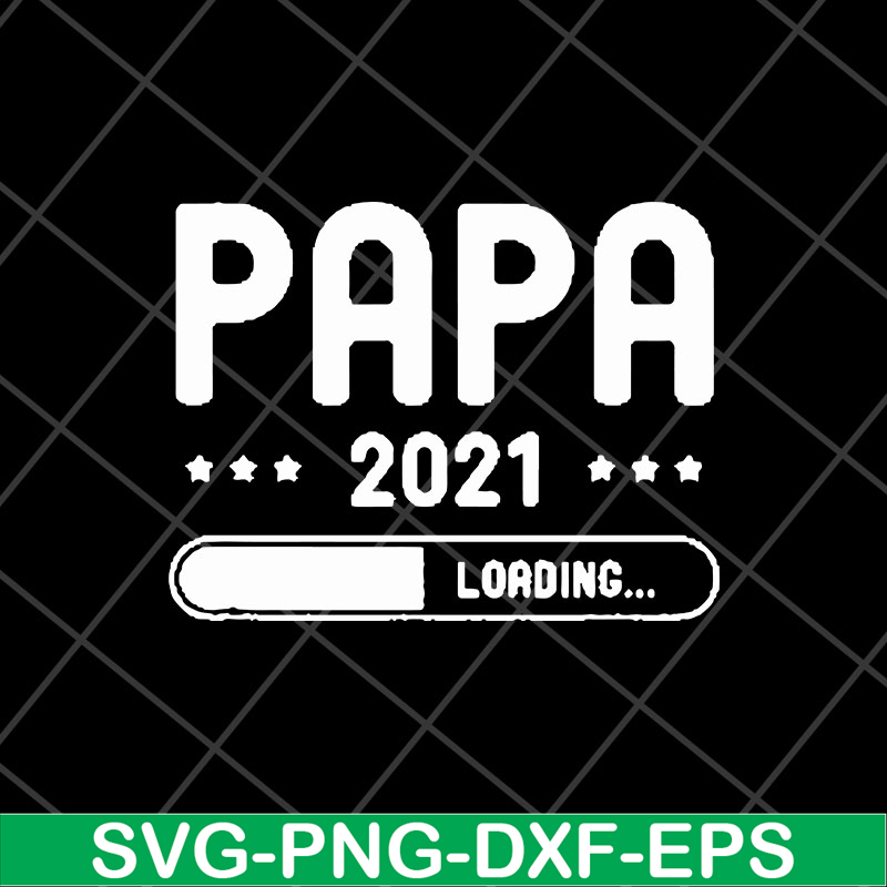 FTD11052116-papa-loading-2021 svg, png, dxf, eps digital file FTD11052116.jpg