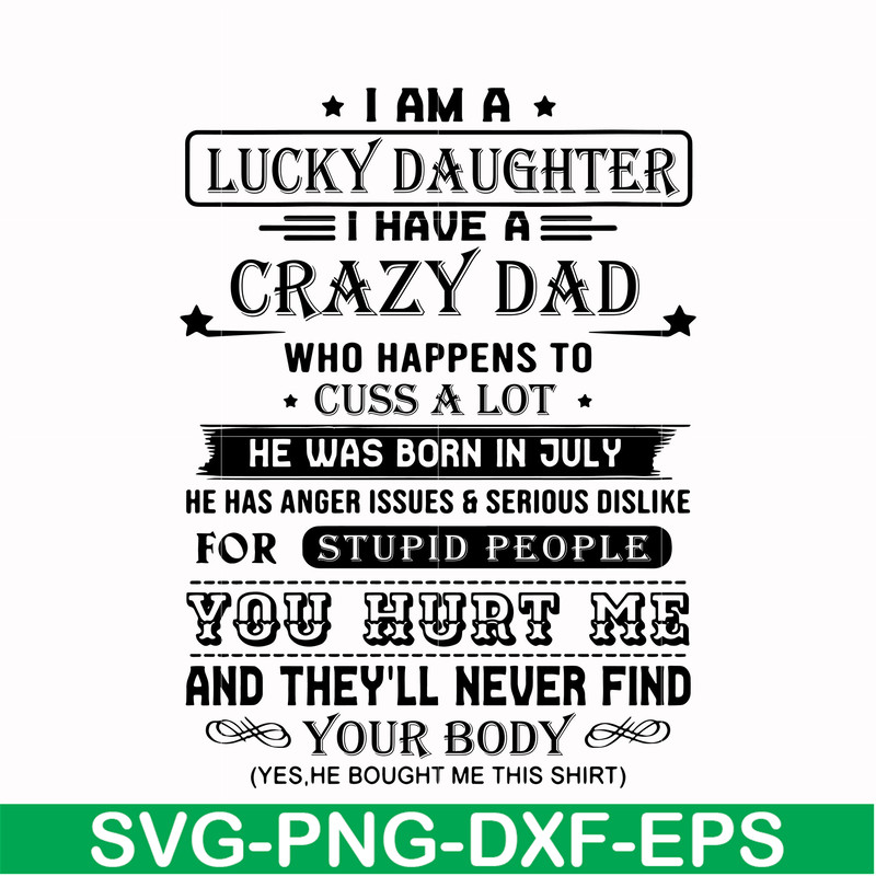 FTD115-I am a lucky daughter I have a crazy dad svg, png, dxf, eps, digital file FTD115.jpg