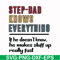 FTD119-Step dad knows everything svg, png, dxf, eps, digital file FTD119.jpg