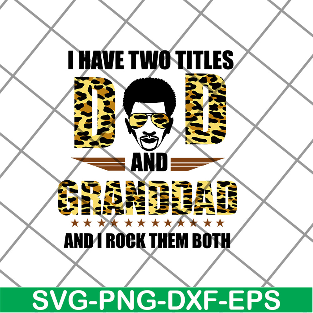 FTD19052111- i have two titles dad svg, png, dxf, eps digital file FTD19052111.jpg