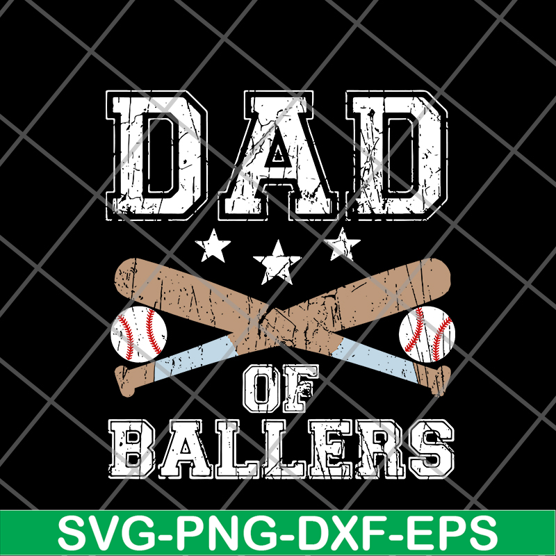 FTD20052103-dad of ballers svg, png, dxf, eps digital file FTD20052103.jpg