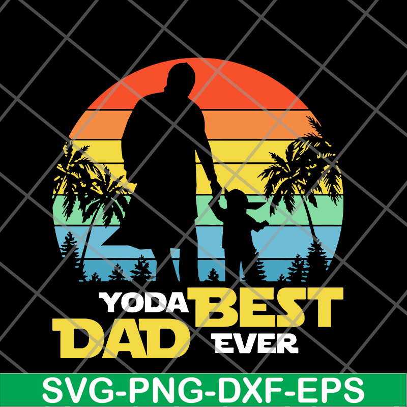 FTD24052113-yoda best dad ever svg, png, dxf, eps digital file FTD24052113.jpg