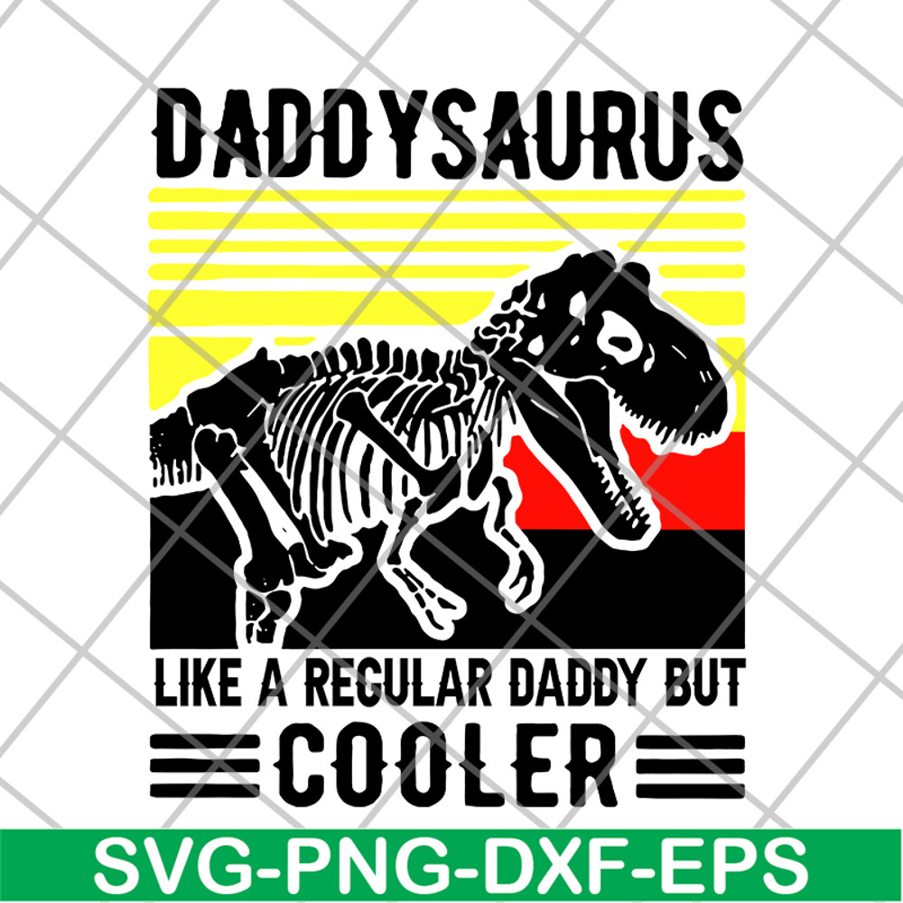 FTD24052114- daddy saurus like a regular svg, png, dxf, eps digital file FTD24052114.jpg
