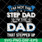 FTD27052103- i'm not the step dad svg, png, dxf, eps digital file FTD27052103.jpg