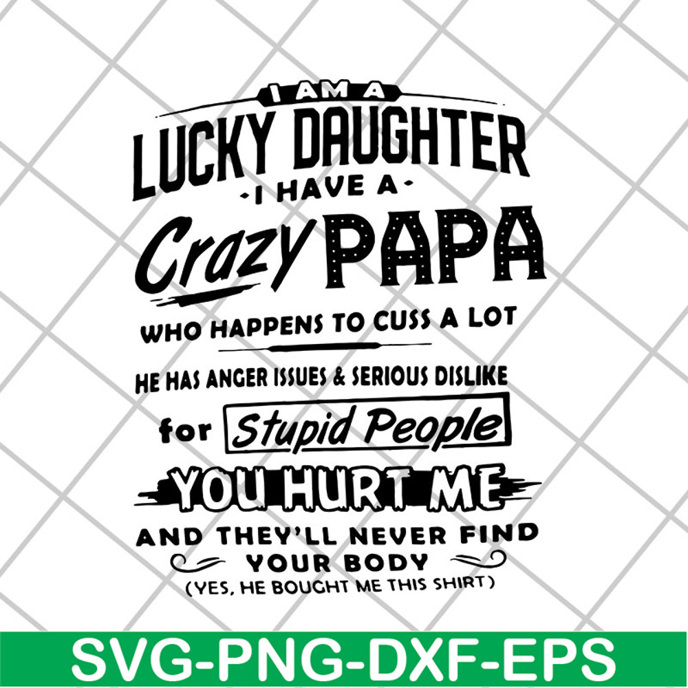 FTD29042118-Lucky daughter svg, Fathers day svg, png, dxf, eps digital file FTD29042118.jpg