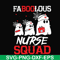 HLW0096-Faboolous nurse squad svg, png, dxf, eps digital file HLW0096.jpg