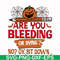 HLW0112-are you bleeding or dying svg, png, dxf, eps digital file HLW0112.jpg