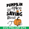 HLW0168-Pumkin spice and saving lives svg, png, dxf, eps digital file HLW0168.jpg