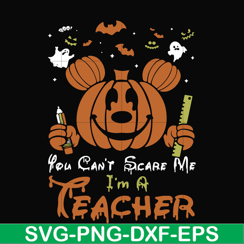HLW2507203-You cant scare me im a teacher svg, png, dxf, eps digital file HLW2507203.jpg