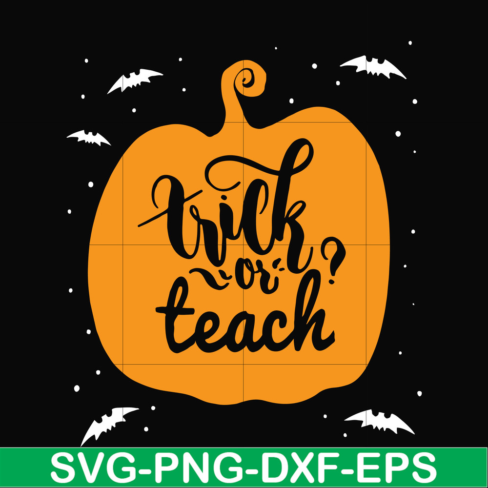 HLW2507206-Trick or teach svg, halloween svg, png, dxf, eps digital file HLW2507206.jpg