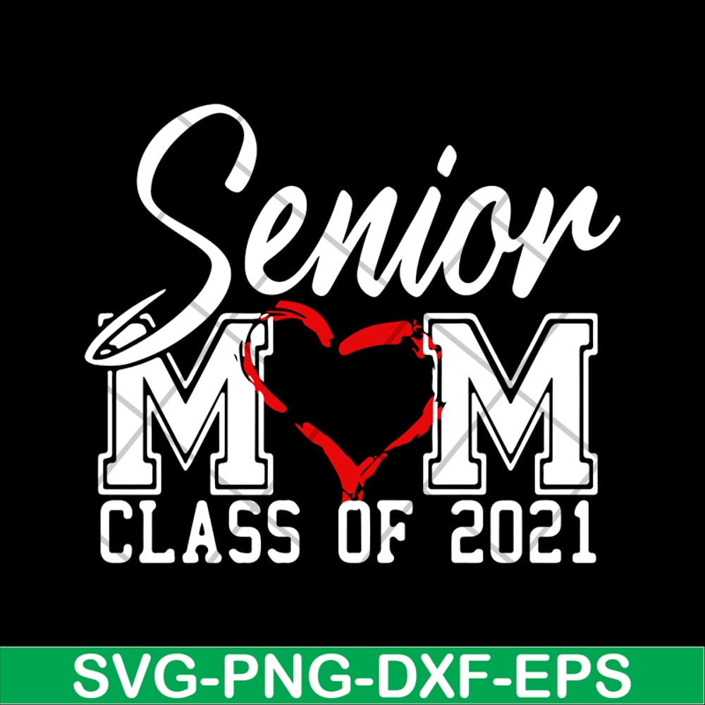 MTD02042118-Senior mom svg, Mother's day svg, eps, png, dxf digital file MTD02042118.jpg