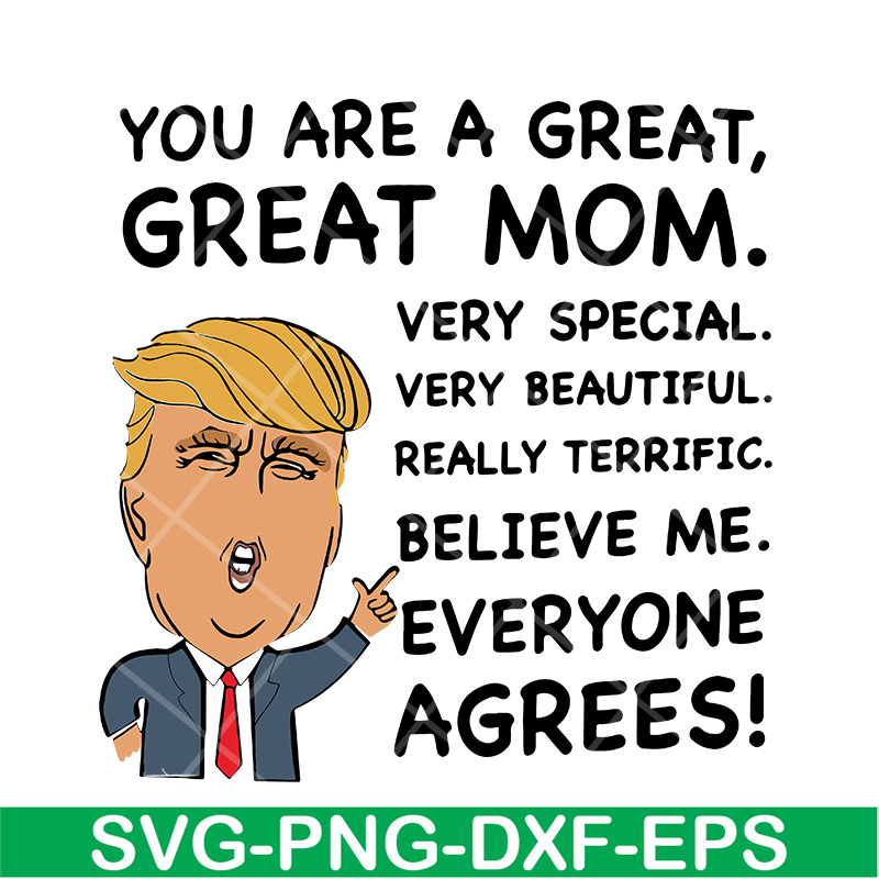 MTD05042119-You are a great, Great mom svg, Mother's day svg, eps, png, dxf digital file MTD05042119.jpg