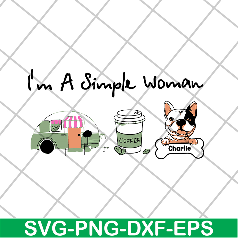MTD08042108-I'm a simple woman svg, Mother's day svg, eps, png, dxf digital file MTD08042108.jpg