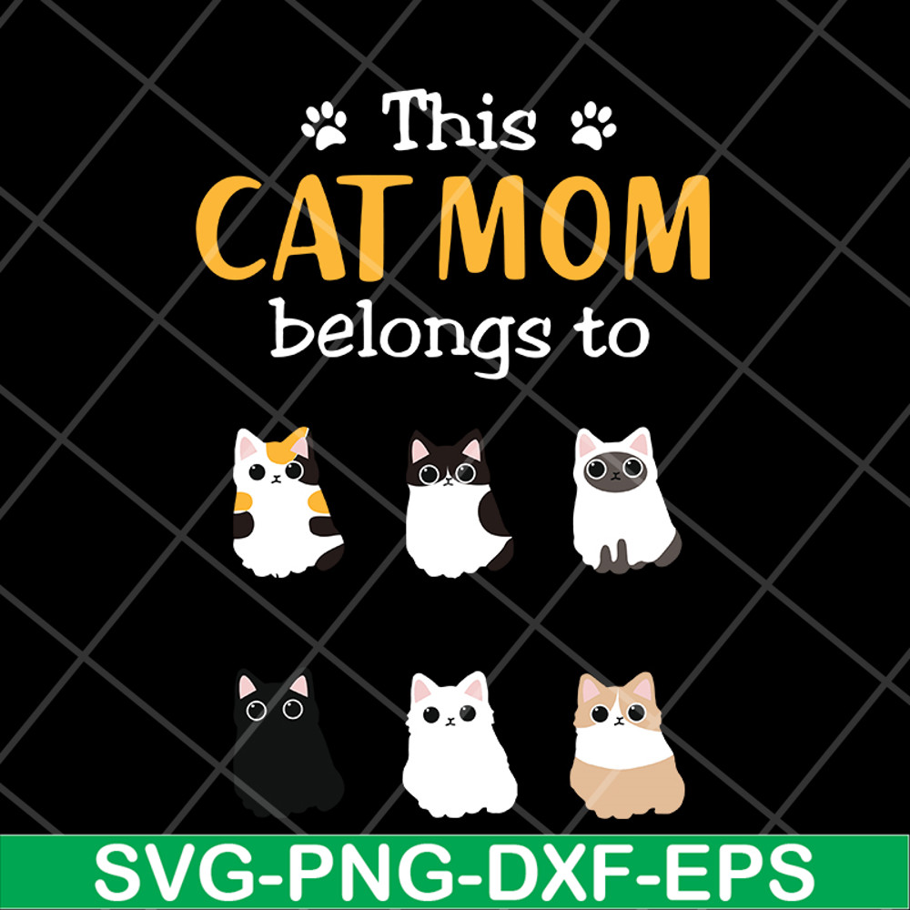 MTD10042102-this cat mom belong to svg, Mother's day svg, eps, png, dxf digital file MTD10042102.jpg