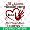 MTD10042108-The moment your heart stopped svg, Mother's day svg, eps, png, dxf digital file MTD10042108.jpg