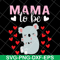 MTD13042101-mama to be svg, Mother's day svg, eps, png, dxf digital file MTD13042101.jpg