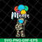 MTD13042107-Mama svg, Mother's day svg, eps, png, dxf digital file MTD13042107.jpg
