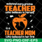 MTD15042109-Teacher mom svg, Mother's day svg, eps, png, dxf digital file MTD15042109.jpg