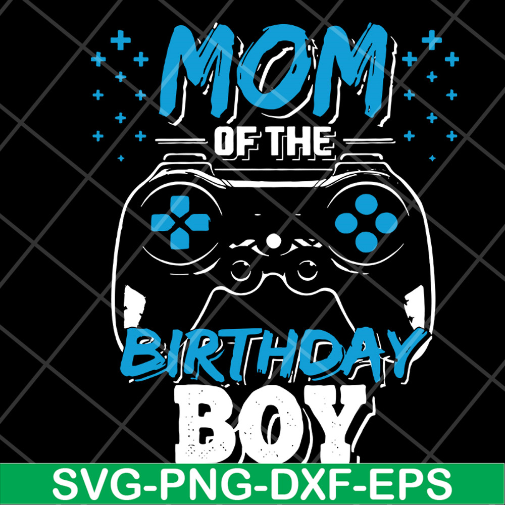 MTD15042121-Mom of the birthday boy svg, Mother's day svg, eps, png, dxf digital file MTD15042121.jpg