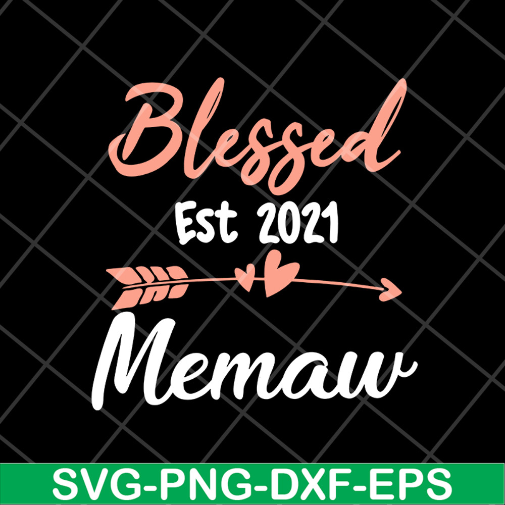 MTD16042138-Womens Blessed Memaw Est 2021 svg, Mother's day svg, eps, png, dxf digital file MTD16042138.jpg
