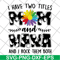 MTD22042108-i have two titles mom svg, Mother's day svg, eps, png, dxf digital file MTD22042108.jpg