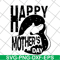 MTD26042115-happy mother's day svg, Mother's day svg, eps, png, dxf digital file MTD26042115.jpg