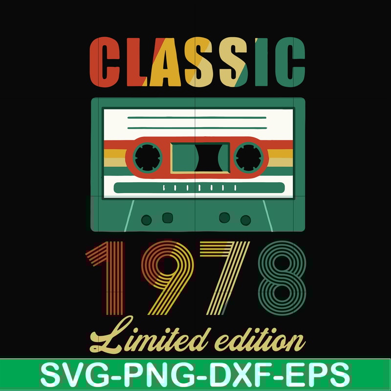 NBD0050-Classic 1978 limited edition svg, png, dxf, eps digital file NBD0050.jpg