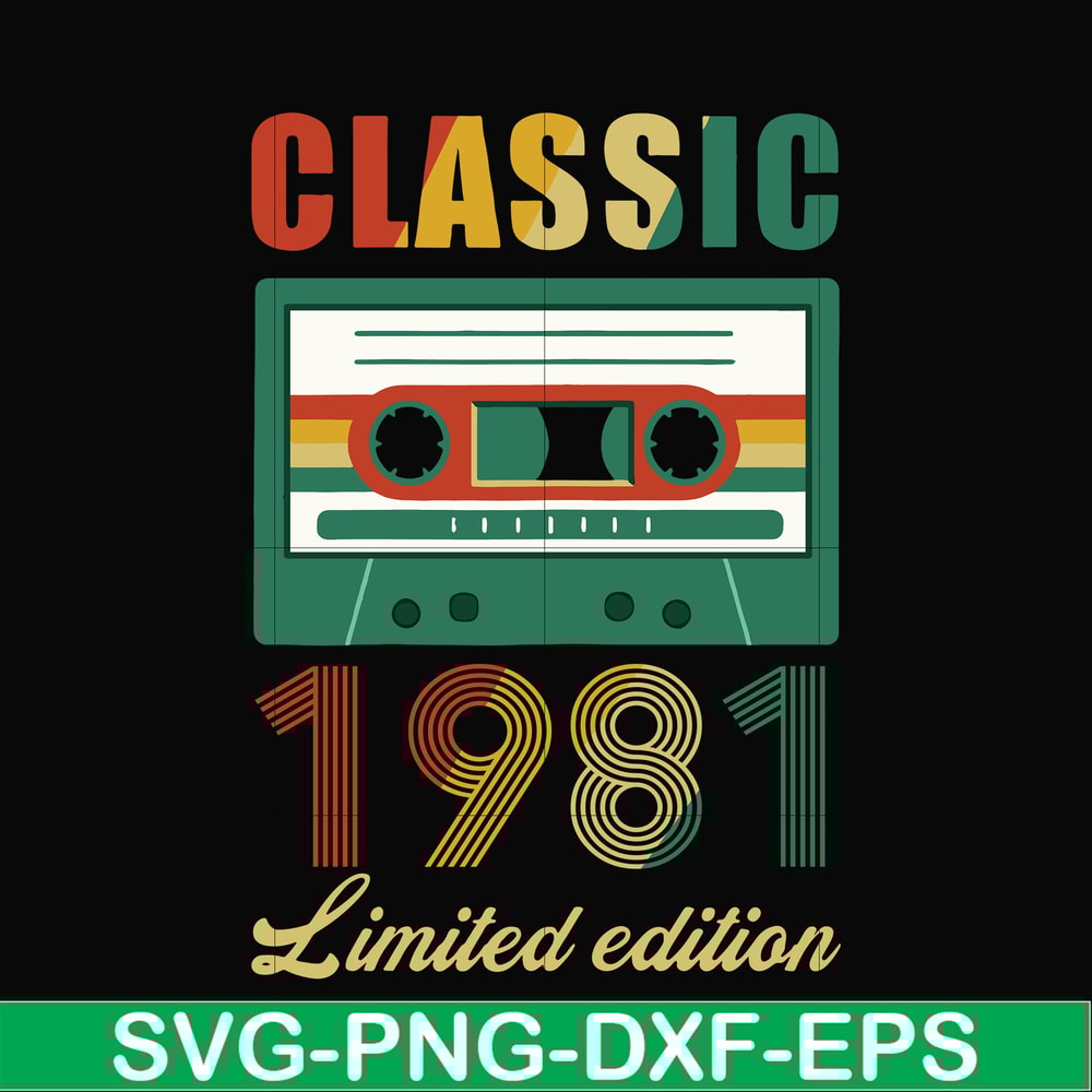 NBD0053-Classic 1981 limited edition svg, png, dxf, eps digital file NBD0053.jpg