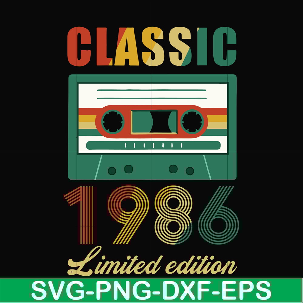 NBD0058-Classic 1986 limited edition svg, png, dxf, eps digital file NBD0058.jpg