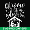 NCRM0167-Oh come let us adore him svg, christmas svg, png, dxf, eps digital file NCRM0167.jpg