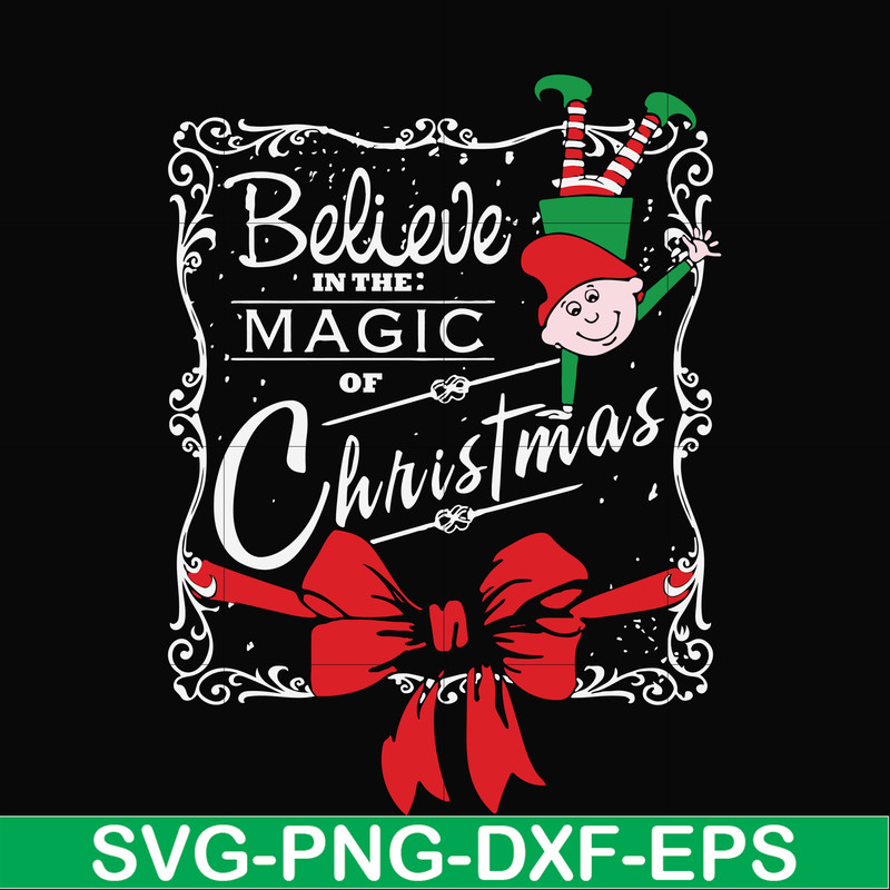 NCRM0174-Believe in the magic of christmas svg, png, dxf, eps digital file NCRM0174.jpg
