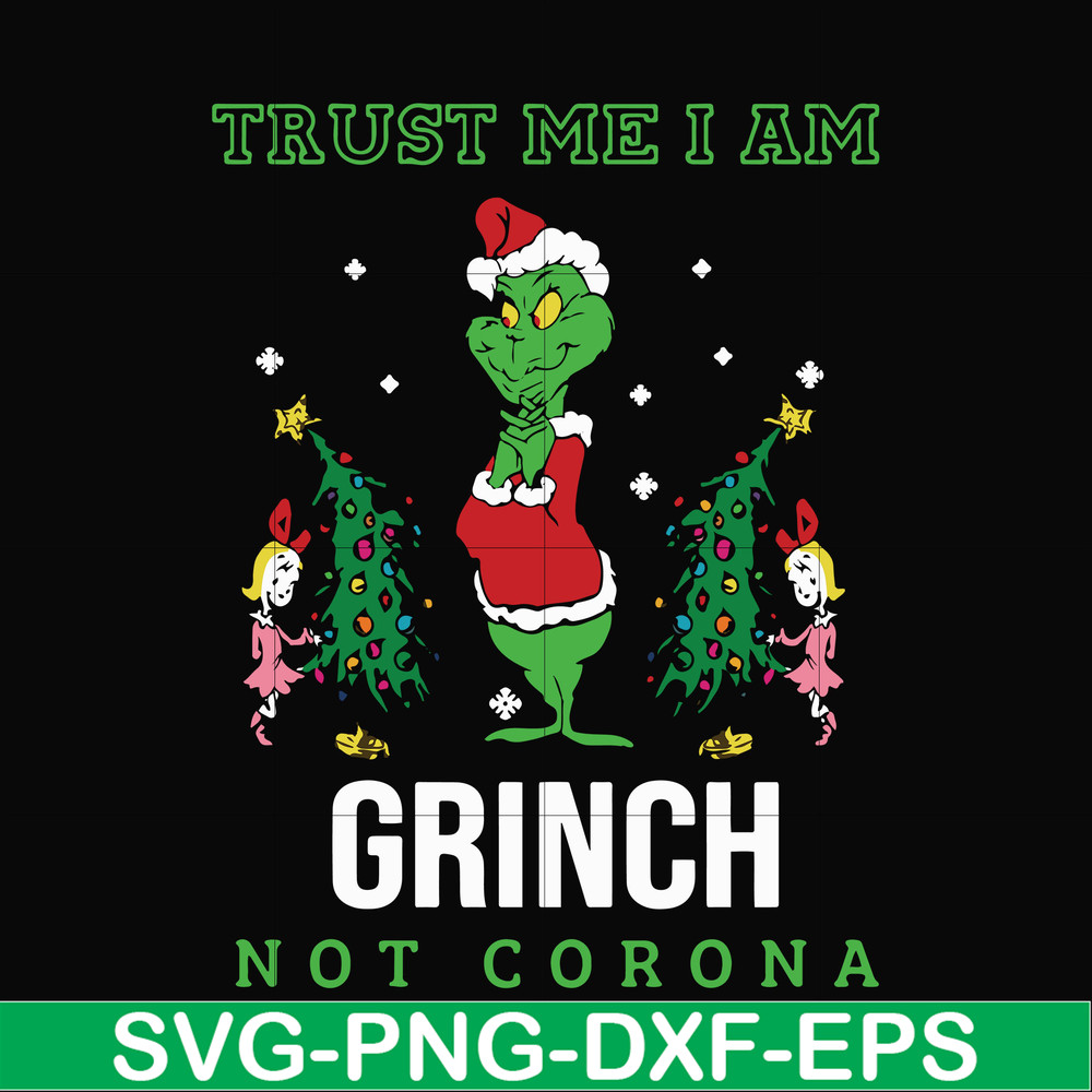 NCRM13072012-Trust me i am grinch not corona svg, png, dxf, eps digital file NCRM13072012.jpg