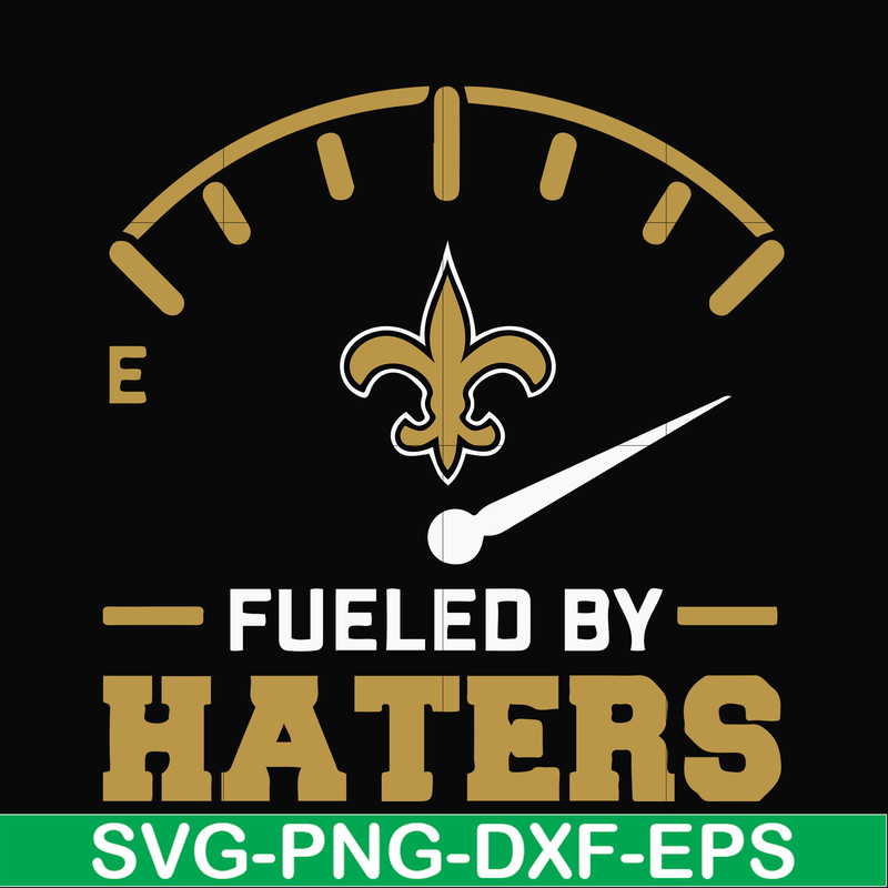 NFL000087-Saints fueled by haters, svg, png, dxf, eps file NFL000087.jpg