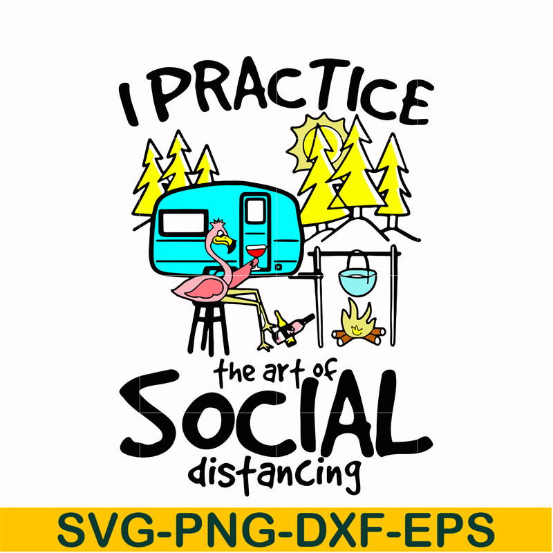 CMP017-i practice the art of social distancing svg, png, dxf, eps digital file CMP017.jpg