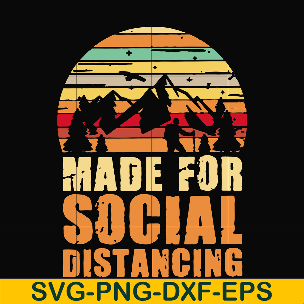 CMP019-Made for social distancing svg, png, dxf, eps digital file CMP019.jpg