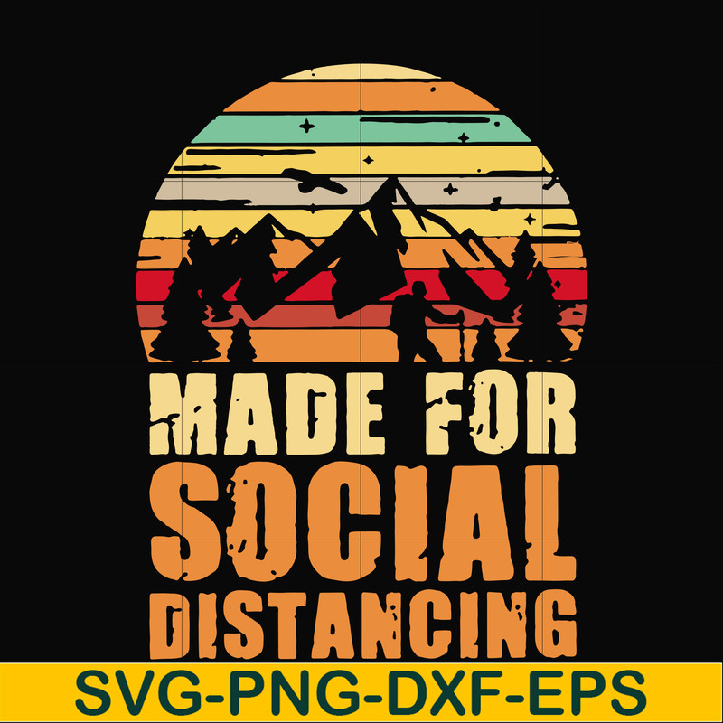 CMP019-Made for social distancing svg, png, dxf, eps digital file CMP019.jpg