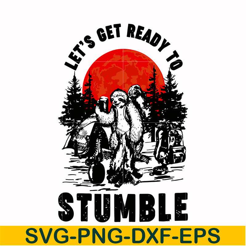 CMP063-Sloth Camping Let's get ready to Stumble svg, png, dxf, eps digital file CMP063.jpg